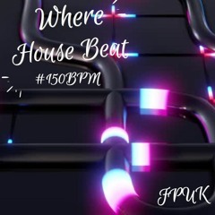 Where  150bpm house beat