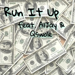 Run It Up feat. Al Jay & Qswole - ODev