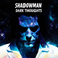 Dark Thoughts
