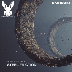 Different Tek - Steel Friction (Snippet)