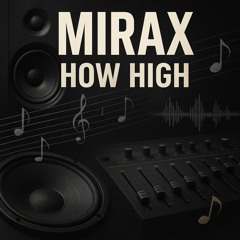 MIRAX-How Hight(demo)