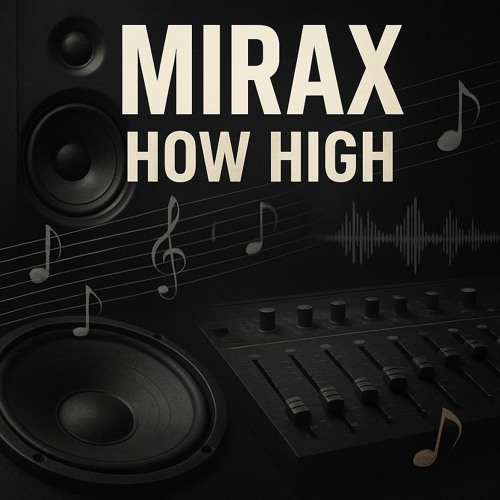 MIRAX-How Hight(demo)