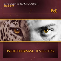 Exouler & Sam Laxton - Bloom TEASER