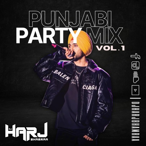 Stream PUNJABI NONSTOP PARTY MIX VOL.1 Punjabi Mashup DJ Harj
