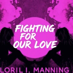 Fighting for Our Love