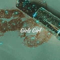 Girl's Girl - Demo
