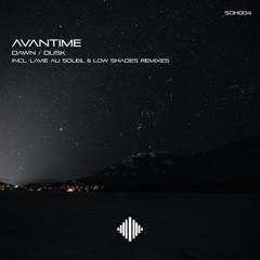 PREMIERE: AVANTIME - Dusk (Lavie Au Soleil Remix) [Sound Of Harmonies]