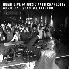DOMii Live Opener set Eli&Fur @ The Music Yard