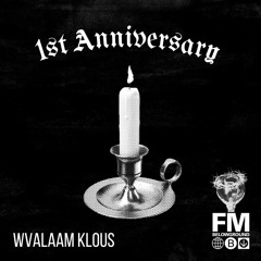 DFTD 1st Anniversary Pt.3 - Wvalaam Klous
