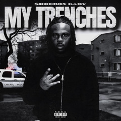 MY TRENCHES