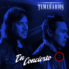 Los Temerarios en vivo