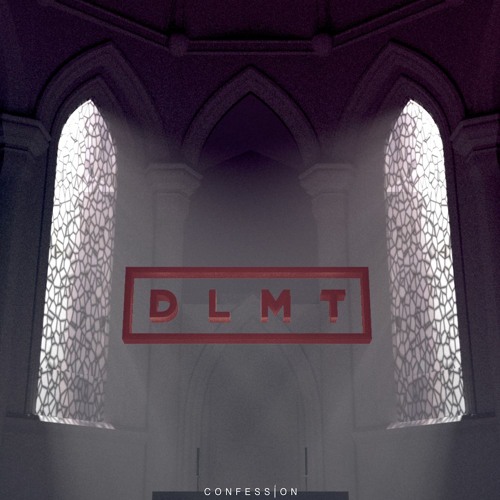 Confession Mix 002: DLMT