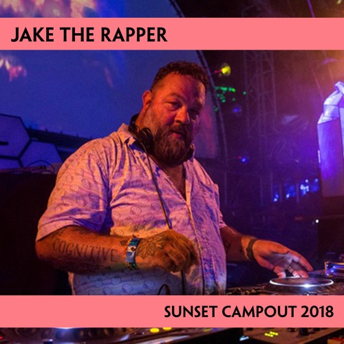 Jake The Rapper * Live at Sunset Campout 2018
