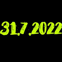 31.7.2022