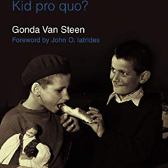 Get EPUB 💙 Adoption, Memory, and Cold War Greece: Kid pro quo? by  Gonda Van Steen [