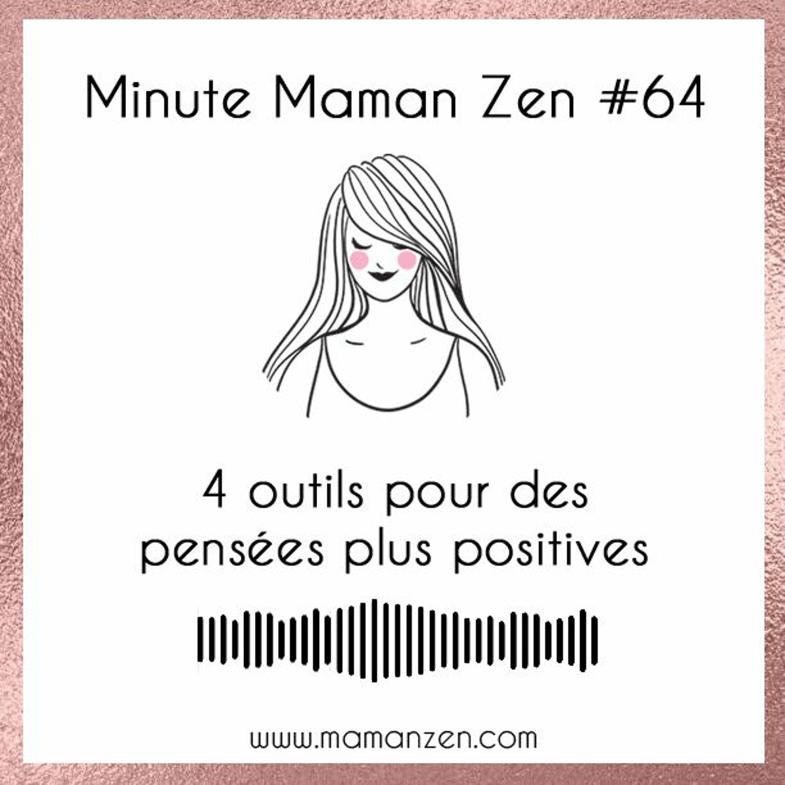 Minute Maman Zen
