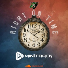 Right on Time (Minitrack Remix)