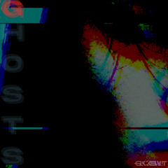 Ghosts