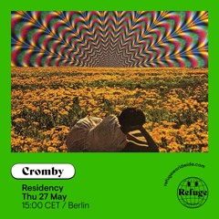 Cromby @ Refuge Worldwide 27/05/21