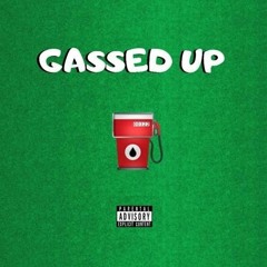 gassed up freestyle (open verse) unmastered.