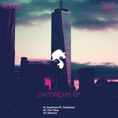 Kondo, Zeu5 & Gentleman - Daydream (Original Mix)