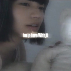 Im in Love With U