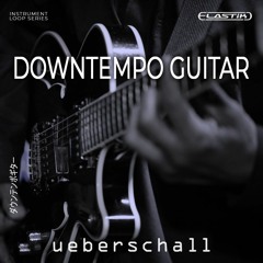 Ueberschall - Downtempo Guitar