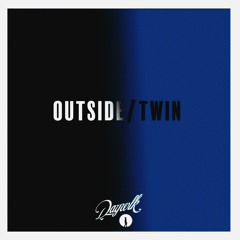 OUTSIDE/TWIN (prod. Daywlk)