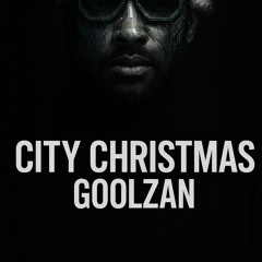 City Christmas - GoolZan
