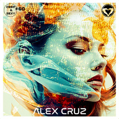 Deep & Sexy Podcast #60 (Colourful Cartagena)