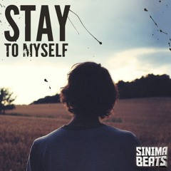 Stay to Myself