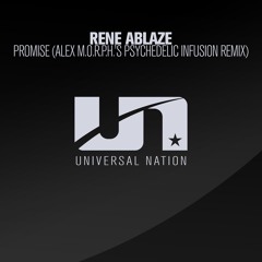 Rene Ablaze - Promise (Alex M.O.R.P.H.'s Extended Psychedelic Infusion Remix)
