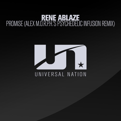 Rene Ablaze - Promise (Alex M.O.R.P.H.'s Extended Psychedelic Infusion Remix)