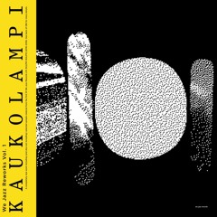 Kaukolampi - Part VII [We Jazz Records]