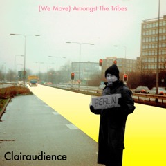 (We Move) Amongst The Tribes
