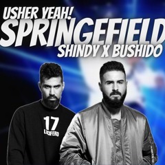 SHINDY x Yeah! - SPRINGFIELD ft. BUSHIDO | Ehrenloser Remix