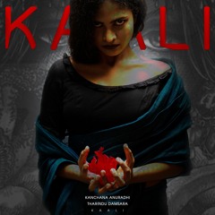 Kaali (කාලි) - Kanchana Anuradhi  [Official Audio]