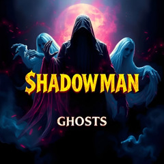 Ghosts