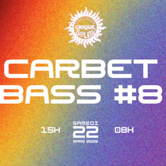 CARBET BASS 8 - TECHNO/ACID/TRIBE