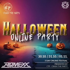 Romexx - Crash The Party: Halloween Special 2024