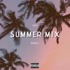 SUMMER MIX 2021 (FREE DOWNLOAD)(BRUCE GLENNY)