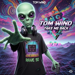 Tom Wind - Take me Back (Original Mix)