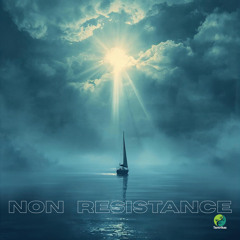 Non Resistance