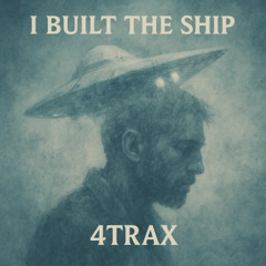 8. I Built the Ship