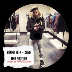 [FREE] RONNIE FLEX - ZUSJE (RUNNINGMAN UKG BOOTLEG)
