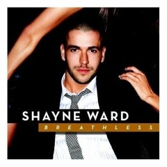Shayne Ward - Breathless (trumup$)