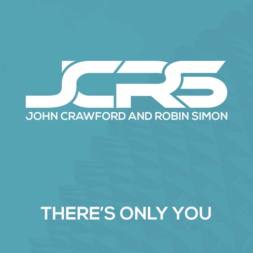John Crawford & Robin Simon - There's Only You  [CLIP]