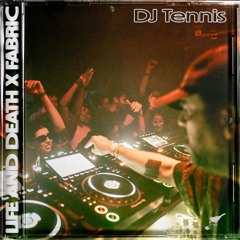 DJ Tennis @ fabric (London) | Life and Death Continuum 2024