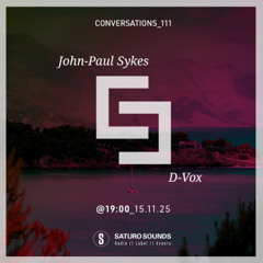 D-Vox - Conversations Guest Mix with Live Vocals @ Saturo Sounds Radio - Nov 25
