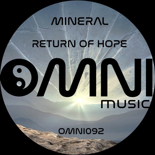 OUT NOW: MINERAL - RETURN OF HOPE (Omni092)